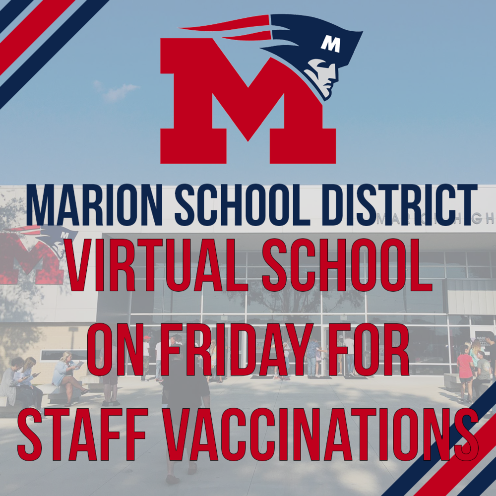Marion pivoting to virtual school Friday for staff vaccinations