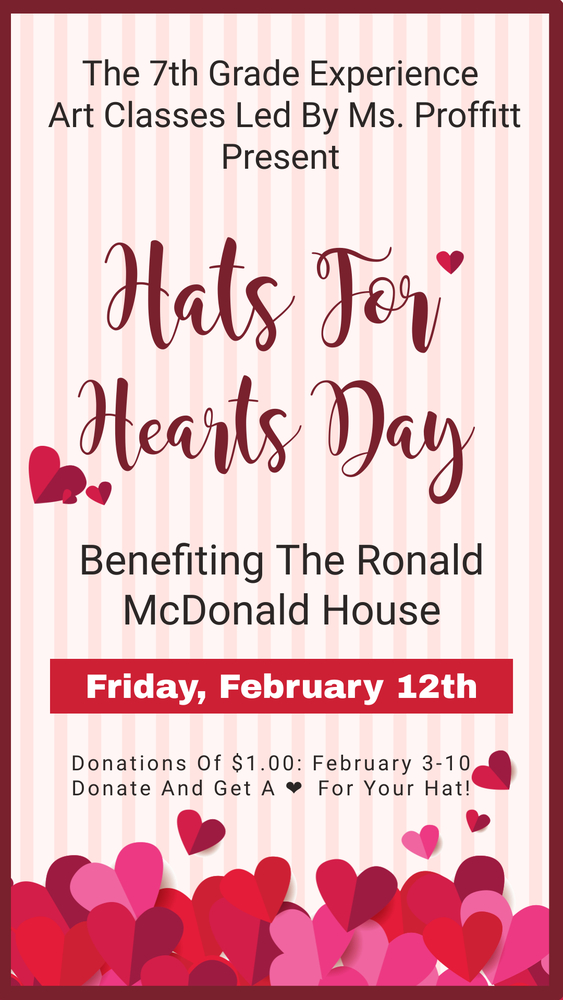 Hats And Hearts Off To The 7th Grade Experience Art Classes