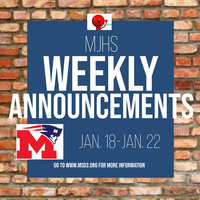MJHS Weekly Announcements: January 18th-22nd